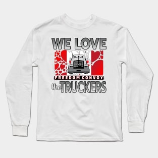 WE LOVE THE TRUCKERS - TRUCKERS FOR FREEDOM CONVOY  2022 TO OTTAWA CANADA SILVER AND GRAY Long Sleeve T-Shirt